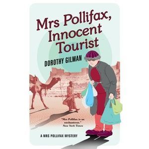 Mrs Pollifax, Innocent Tourist -- Dorothy Gilman